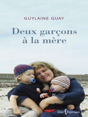 cover image of Deux garçons à la mère